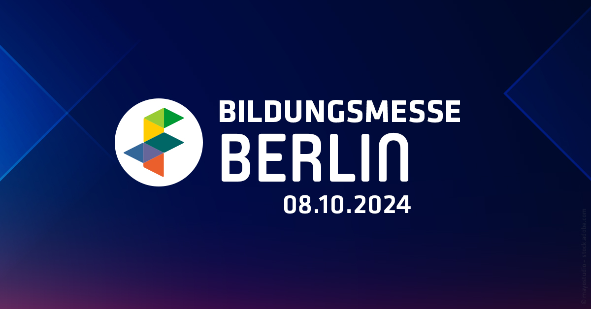 Bildungsmesse Berlin – 08. Oktober